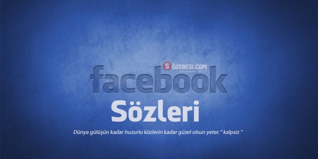 Facebook Sözleri