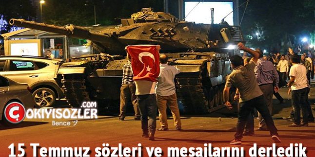 15 Temmuz Sözleri