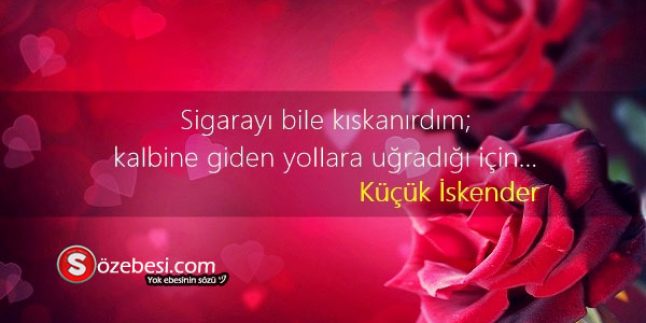 Küçük İskender Sözler