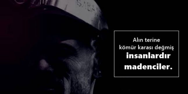 Madenci İle İlgili Sözler, Madenci Sözleri