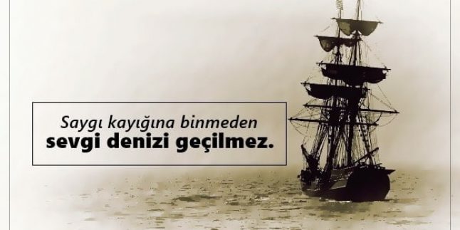 Saygı İle İlgili Sözler, Saygı Sözleri