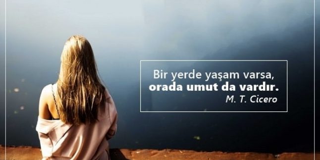 Umut İle İlgili Sözler, Umut Sözleri