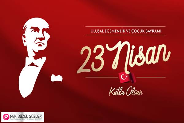 23 Nisan İle İlgili Sözler