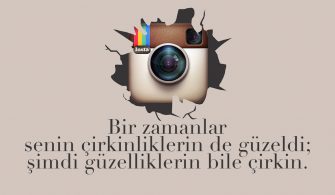 Instagram Sözleri - Fotoğrafın Altına Yazılacak Güzel Sözler